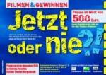 jetzt oder nie